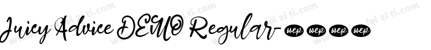Juicy Advice DEMO Regular字体转换